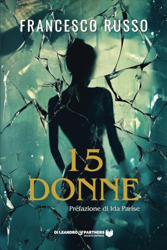 15 donne (Venus, Band 3) von Di Leandro & Partners