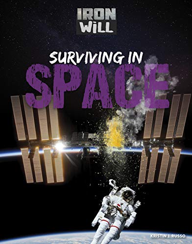Surviving in Space (Iron Will) von Full Tilt Press