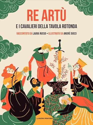 Re Artù e i cavalieri della Tavola rotonda von CLASSICI ILLUSTRATI