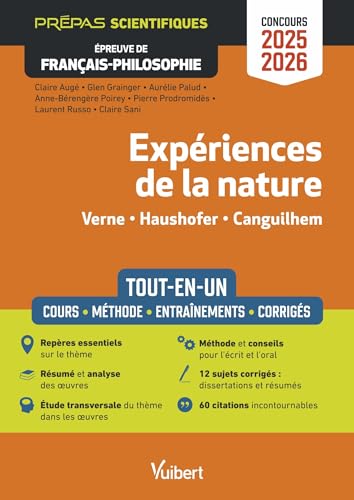 Expériences de la nature - Épreuve de français-philosophie - Prépas scientifiques - Concours 2025-2026: Tout-en-un - Résumé et analyse des oeuvres - Etude transversale - 11 sujets corrigés von VUIBERT