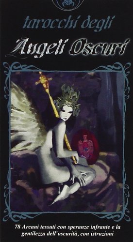 Tarocchi degli angeli oscuri. 78 carte von Lo Scarabeo