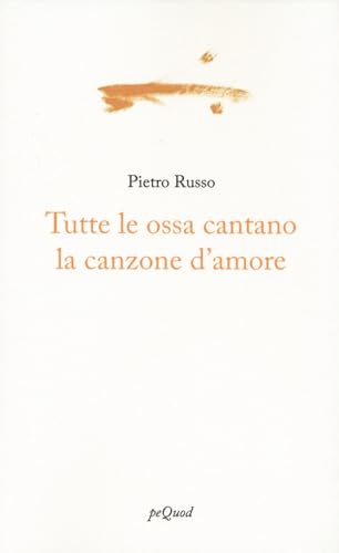 Tutte le ossa cantano la canzone d'amore (Portosepolto) von Pequod