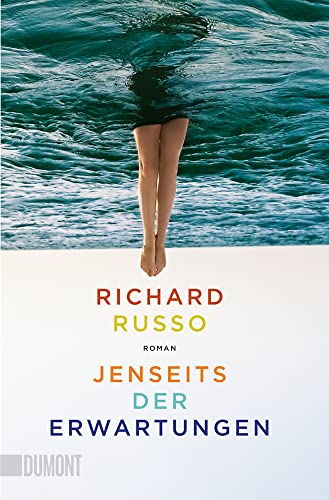 Jenseits der Erwartungen: Roman Jenseits der Erwartungen: Roman von DuMont Buchverlag GmbH