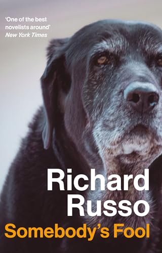 Somebody's Fool: Richard Russo Somebody's Fool: Richard Russo von Atlantic Books
