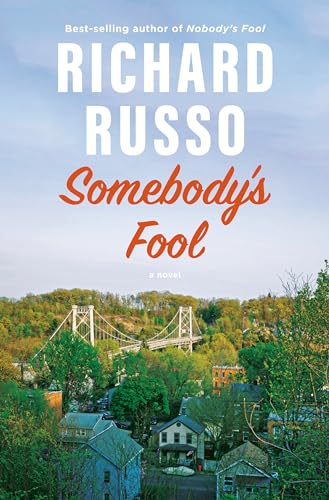 Somebody's Fool: A novel (North Bath Trilogy, Band 3) von Knopf