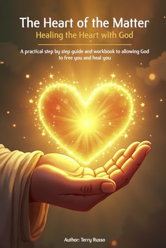 The Heart Of The Matter: Healing The Heart With God von Design Marvel