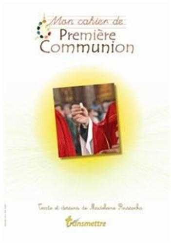 Mon cahier de Première Communion von COMMUNICATION