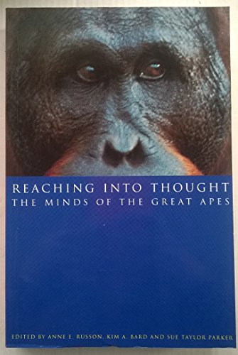 Reaching into Thought: The Minds of the Great Apes von Cambridge University Press