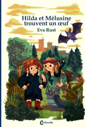 Hilda et Mélusine trouvent un oeuf von CAMBOURAKIS