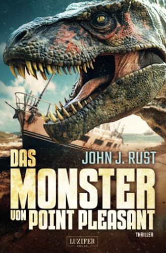 DAS MONSTER VON POINT PLEASANT: Thriller, Abenteuer, Horror (Die Jack Rastun Abenteuer)