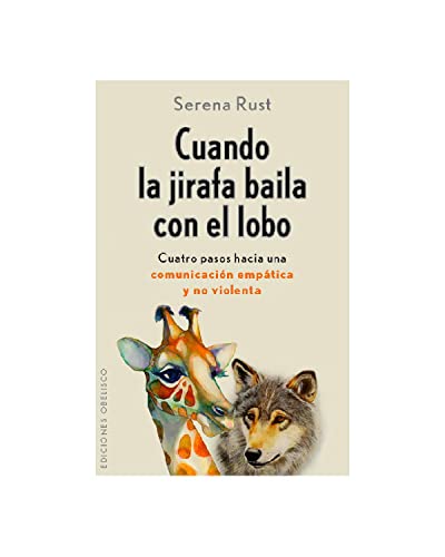 Cuando la jirafa baila con el lobo (PSICOLOGÍA) von Ediciones Obelisco S.L.