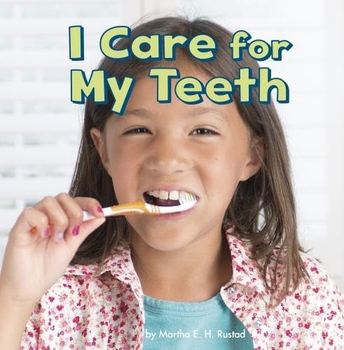 Healthy Me: I Care for My Teeth von Raintree