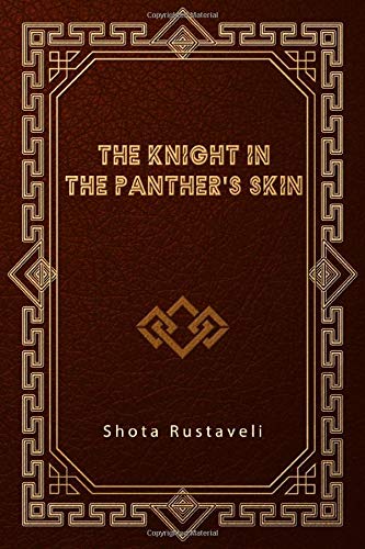 The Knight in the Panther's Skin von Independently published