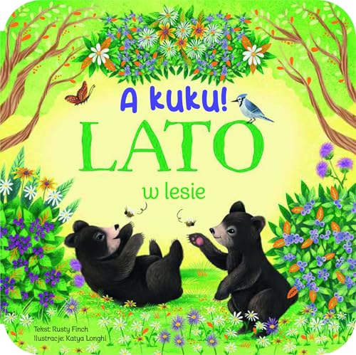 A kuku! Lato w lesie von Olesiejuk