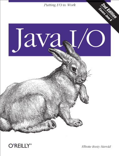 Java I/O: Tips and Techniques for Putting I/O to Work