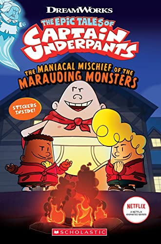 The Maniacal Mischief of the Marauding Monsters: Captain Underpants and the Terrifying Perilous Misfortune of the T.p. Mummy / Captain Underpants and ... Dentist (Epic Tales of Captain Underpants) von Scholastic US