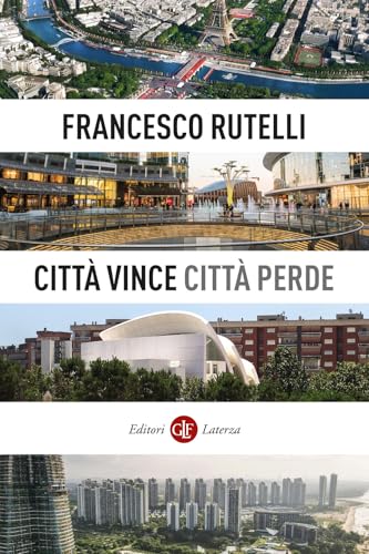 Città vince, città perde (I Robinson. Letture) von Laterza