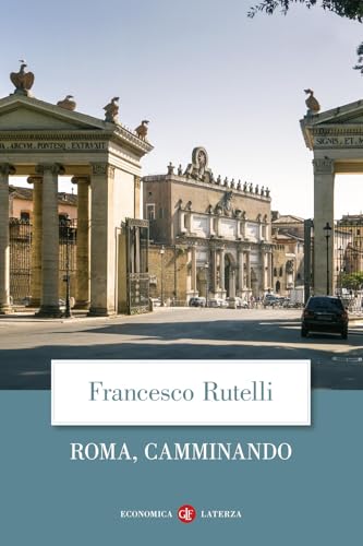 Roma, camminando (Economica Laterza) von Laterza