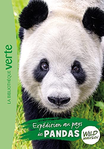 Wild Immersion 08 - Expédition au pays des pandas von HACHETTE JEUN.