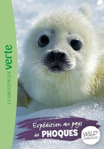 Wild Immersion 20 - Expédition au pays des phoques von HACHETTE JEUN.