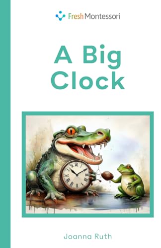 A Big Clock (Level 3 reading series, Band 4) von Library and Archives Canada