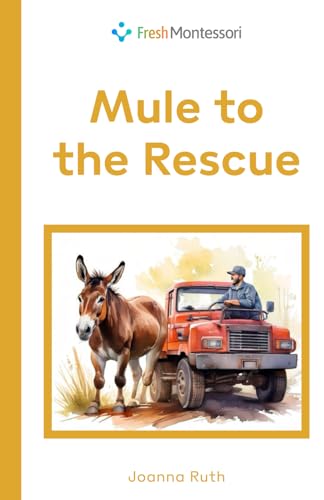 Mule to the Rescue (Level 4 Reading Series, Band 5) von Library and Archives Canada