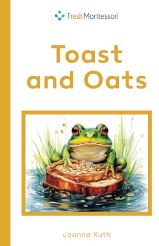 Toast and Oats (Level 4 Reading Series, Band 9) von Library and Archives Canada