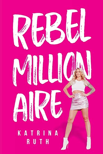 Rebel Millionaire von WorldChangers Media