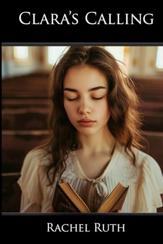 Clara's Calling von Intellect Publishing, LLC