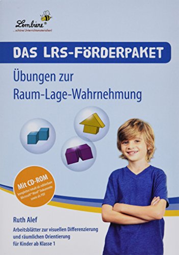 Das LRS-Förderpaket. Übungen zur: Raum-Lage-Wahrnehmung (1. bis 4. Klasse) von Lernbiene Verlag GmbH