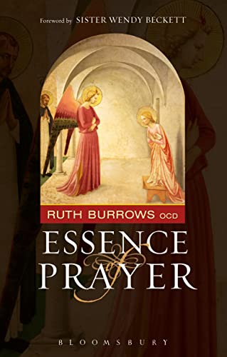 Essence of Prayer: Foreword by Sister Wendy Beckett