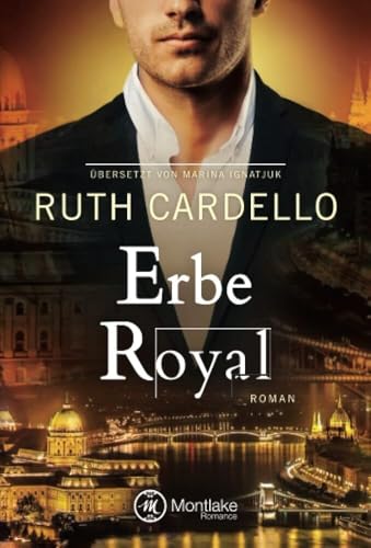 Erbe Royal (Die Westerly Milliardäre, 3)