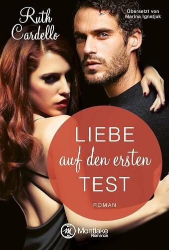 Liebe auf den ersten Test (The Legacy Collection, 6) von Montlake Romance