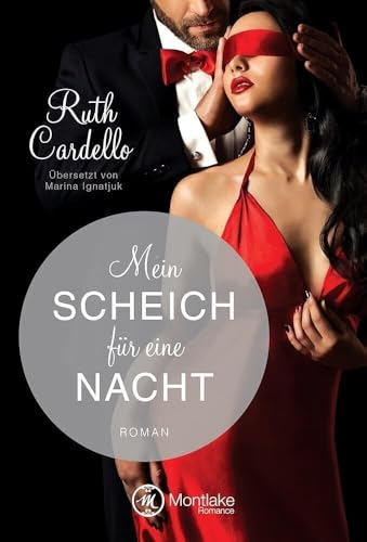 Mein Scheich für eine Nacht (The Legacy Collection, 4) von Montlake Romance