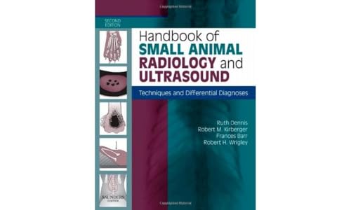 Handbook of Small Animal Radiology and Ultrasound: Techniques and Differential Diagnoses von Saunders Ltd.
