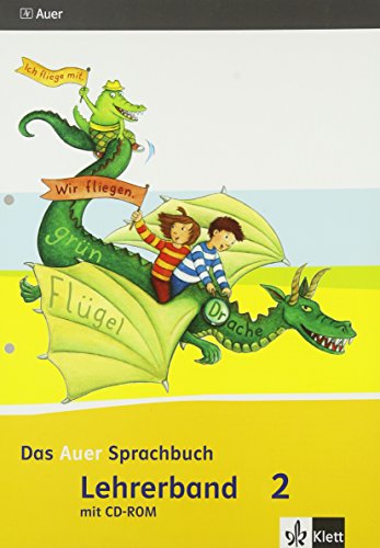 Das Auer Sprachbuch 2. Ausgabe Bayern: Handreichungen für den Unterricht mit CD-ROM Klasse 2 (Das Auer Sprachbuch. Ausgabe für Bayern ab 2014) von Klett Ernst /Schulbuch