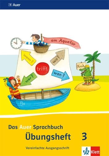 Das Auer Sprachbuch 3. Ausgabe Bayern: Übungsheft Vereinfachte Ausgangsschrift Klasse 3 (Das Auer Sprachbuch. Ausgabe für Bayern ab 2014)