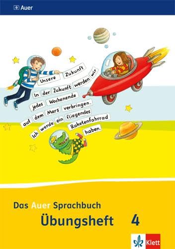 Das Auer Sprachbuch 4. Ausgabe Bayern: Übungsheft Vereinfachte Ausgangsschrift Klasse 4 (Das Auer Sprachbuch. Ausgabe für Bayern ab 2014)