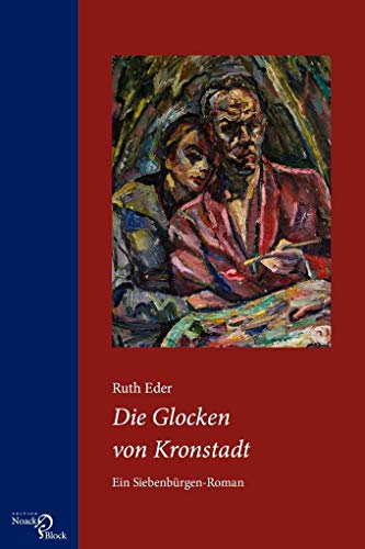 Die Glocken von Kronstadt: Ein Siebenbürgen-Roman von Edition Noack & Block