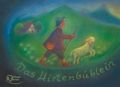 Das Hirtenbüblein (Melli, Tobi und ihre Freunde)