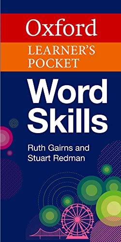 Oxford Learner's Pocket Word Skills: Pocket-sized, topic-based English vocabulary (Oxford Learners Pocket Dictionary)