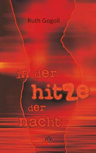 In der Hitze der Nacht: Erotischer Liebesroman von édition el!es