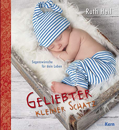 Geliebter kleiner Schatz: Segenswünsche für dein Leben Geliebter kleiner Schatz: Segenswünsche für dein Leben von Mediakern