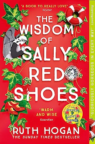 The Wisdom of Sally Red Shoes: from the author of The Keeper of Lost Things von Hodder And Stoughton Ltd.