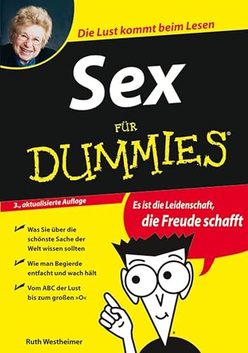 Sex für Dummies - Es ist die Leidenschaft, die Freude schafft - Die Lust kommt beim lesen