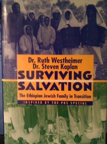 Surviving Salvation: The Ethiopian Jewish Family in Transition von New York Univ Pr