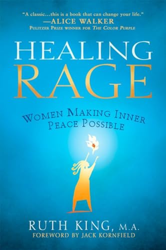 Healing Rage: Women Making Inner Peace Possible von Avery