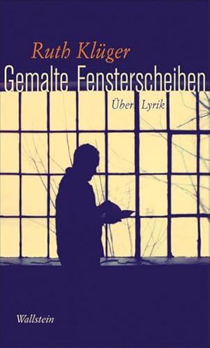 Gemalte Fensterscheiben. Über Lyrik