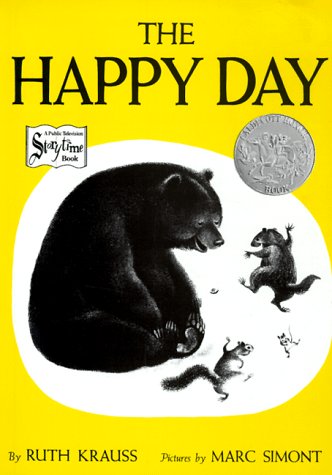 The Happy Day: A Caldecott Honor Award Winner (Rise and Shine)