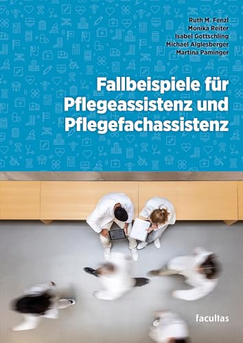 Fallbeispiele für Pflegeassistenz und Pflegefachassistenz